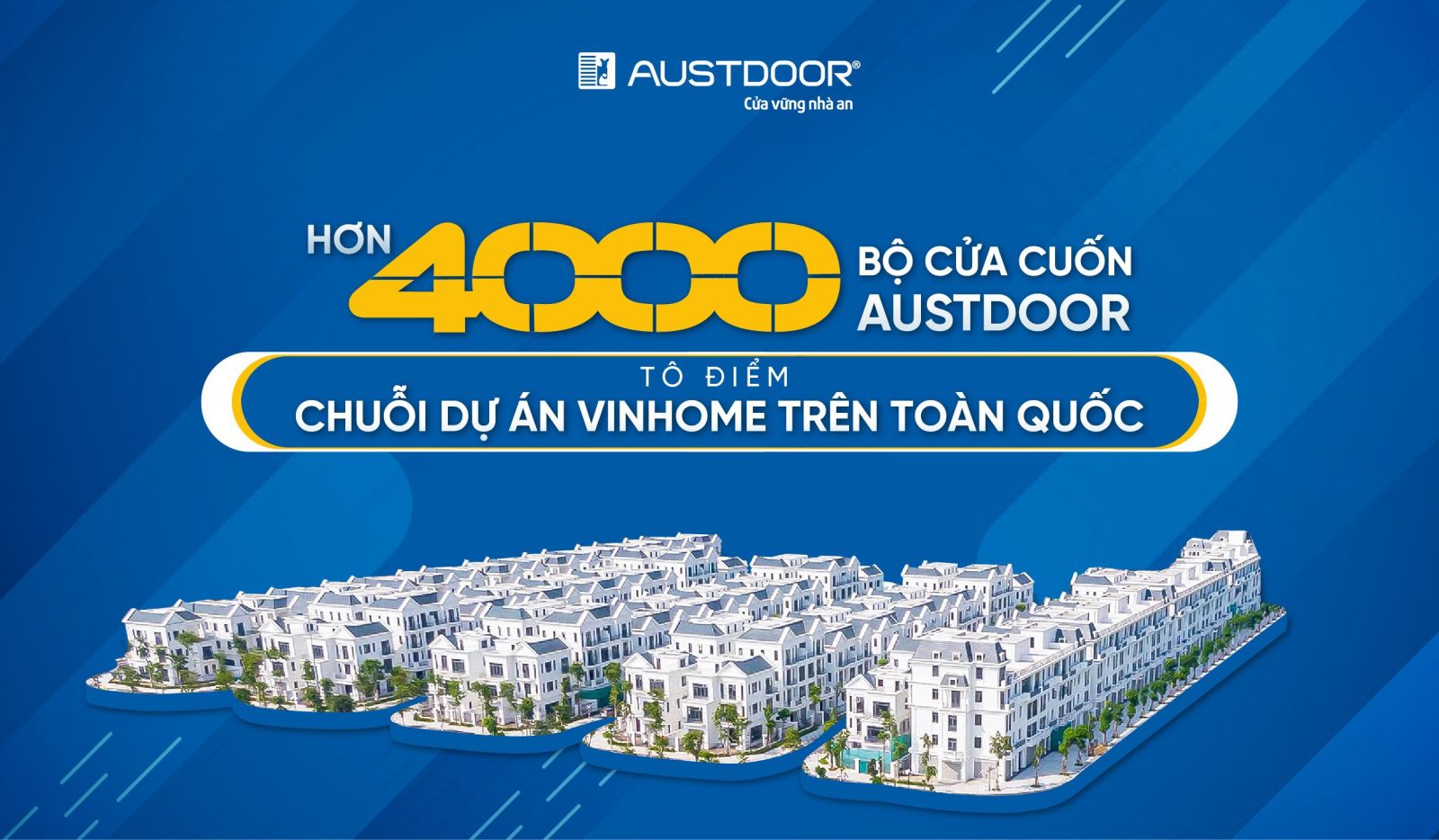 Cửa cuốn Austdoor là lựa chọn hàng đầu của chuỗi dự án Vinhome toàn quốc H1